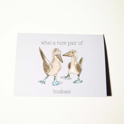 Blue Footed Boobies Humor and Just Because Card