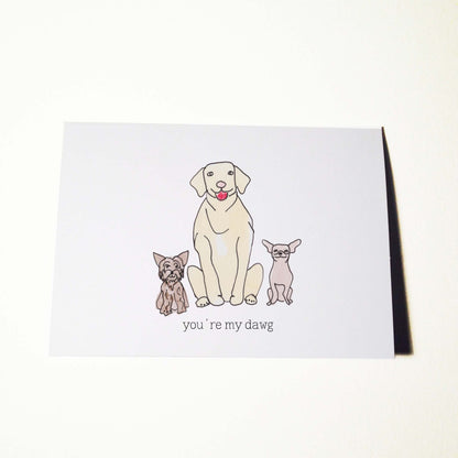 Youre My Dawg Birthday Card